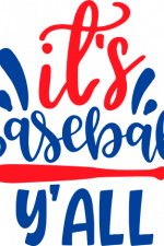 it's baseball y'all, bat, sport free svg file