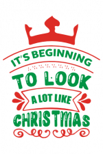 It's Beginning To Look A Lot Like Christmas, Holiday Free Svg File