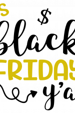 It's Black Friday Y'all, Thanksgiving, Shopping Free Svg File
