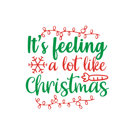 its-feeling-a-lot-like-christmas-holiday-free-svg-file-SvgHeart.Com