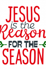 Jesus Is The Reason For The Season, Christmas Free Svg File