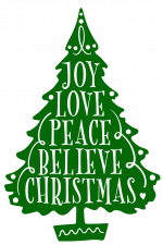 Joy Love Peace Believe Christmas Tree, Holiday Free Svg File