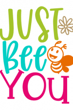 Just Bee You, Self Love, Be Yourself Free Svg File