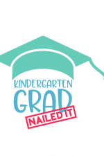 Kindergarten Grad Nailed It, School Free Svg File