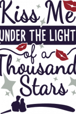 kiss me under the light of a thousand stars, romantic, valentine's day free svg file