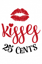 Kisses 25cents, Funny Valentine's Day Free Svg File