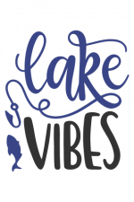 Lake Vibes, Fishing Free Svg File