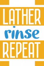 lather rinse repeat, bathroom free svg file