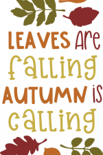 leaves are falling autumn is
calling, fall season free svg file