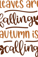 leaves are falling autumn is
calling, fall season free svg file