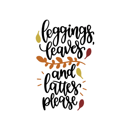leggings-leaves-and-lattes-please-autumn-free-svg-file-SvgHeart.Com