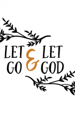 let go and let god, religious free svg file