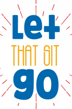 let that sit go, toilet free svg file