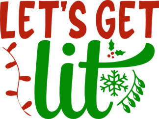 lets-get-lit-christmas-decoration-free-svg-file-SvgHeart.Com
