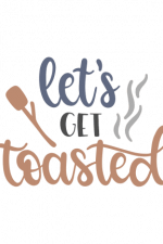 Let's Get Toasted, Spoon, Cooking Free Svg File