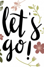 lets go, floral sign free svg file