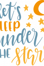 let's sleep under the stars,
camping, camper life free svg file