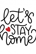 Let's Stay Home, Heart Free Svg File