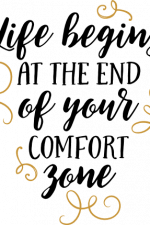 life begins at the end of your comfort zone, motivational free svg file
