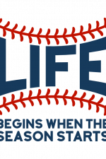Life Begins When The Season Starts, Baseball Free Svg File
