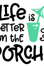 Life Is Better On The Porch, Decoration Free Svg File