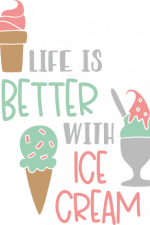 life is better with ice cream, summer free svg file