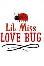Lil Miss Love Bug, Baby Girl Onesie, Valentine's Day Free Svg File