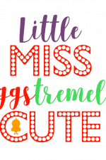 Little Miss Eggstremely Cute, Baby Girl, Funny Easter Free Svg File