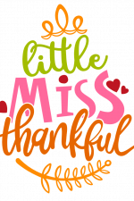 Little Miss Thankful, Thanksgiving Free Svg File