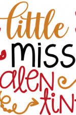 little miss valentine, baby girl free svg file