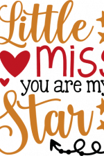 little miss you are my star, baby free svg file