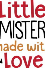 little mister made with love, funny baby onesie free svg file