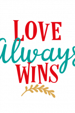 Love Always Wins, Valentine's Day Free Svg File