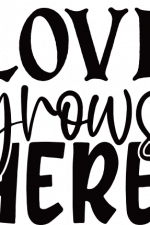 love grows here, bedroom decoration free svg file