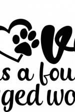 love is a four legged word, paws, pet lover free svg file
