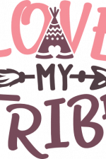 love my tribe, mom life, family free svg file