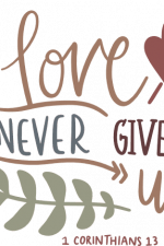 love never gives up, corinthians 13 bible verse free svg file