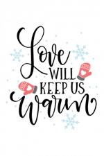 love will keep us warm, winter free svg file