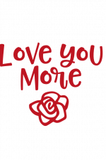 Love You More, Valentine's Day, Free Svg File