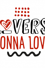 Lovers Gonna Love, Valentines Day Free Svg File