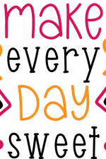 make every day sweet, swirly arrows, inspirational free svg file