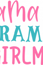 mama of drama girl mom, mom life free svg file