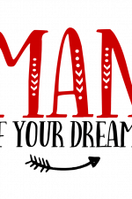 Man Of Your Dreams, Love Free Svg File