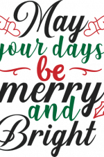 may your days be merry and bright, christmas free svg file