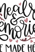 meals and memories are made here, kitchen free svg file