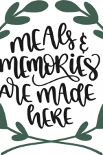 meals and memories are made here, laurel wreath, kitchen free svg file