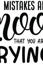 mistakes are proof that you are trying, inspirational free svg file