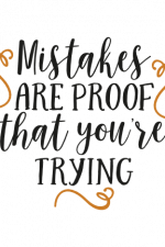 mistakes are proof that you're trying, motivational free svg file