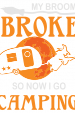 My Broom Broke So Now I Go Camping, Funny, Halloween Free Svg File