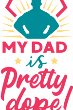 my dad is pretty dope, father's day free svg file image